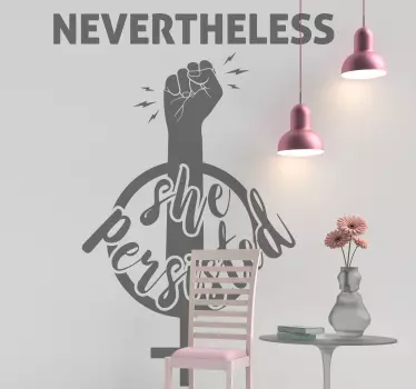 Feminist quote persistence motivational wall sticker - TenStickers
