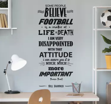 "Football is a matter of life and death" Quote Wall Sticker - TenStickers