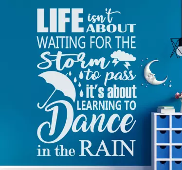 In the rain text wall decal - TenStickers
