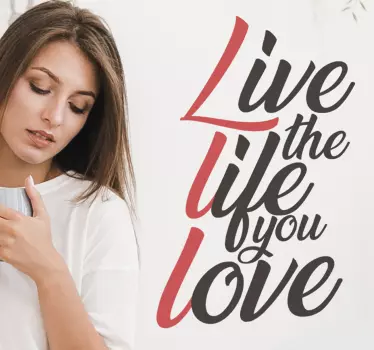 live your life motivational sticker - TenStickers