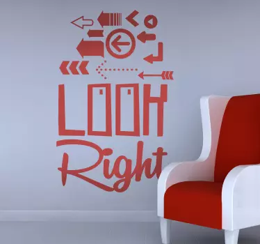 Quote wall sticker look right - TenStickers