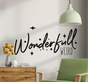 Marvelous Unusual Quote quote wall sticker - TenStickers