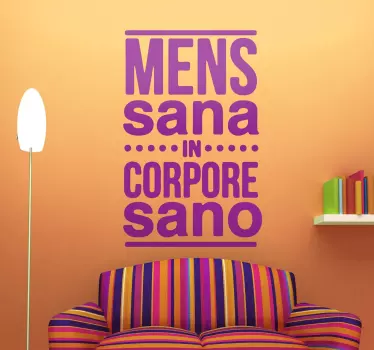 Mens Sana In Corpore Sano Text Sticker - TenStickers