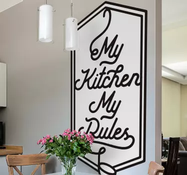 My Kitchen My Rules quote wall sticker - TenStickers