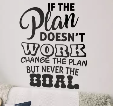 Never change the goal text motivational wall sticker - TenStickers