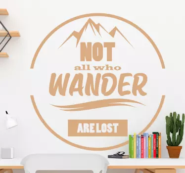 Not everyone who roams is lost quote wall sticker - TenStickers
