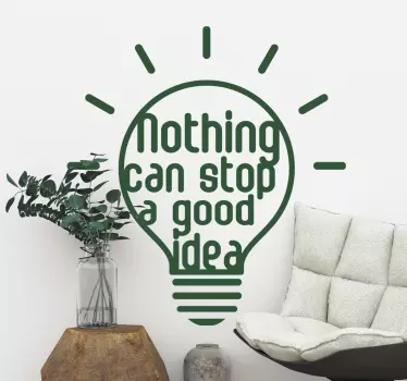 Nothing can stop good ideas quote wall sticker - TenStickers