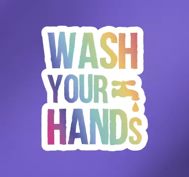 Quote wall sticker clean your hands - TenStickers