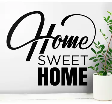 Quote wall sticker home sweet home - TenStickers