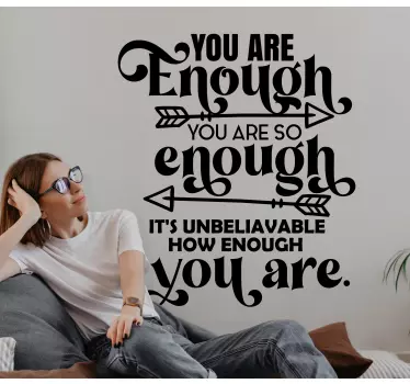 Quote wall sticker you are enough - TenStickers
