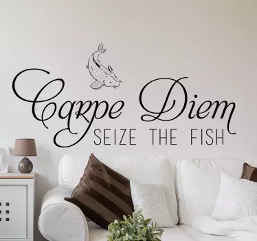 Seize The Fish quote wall sticker - TenStickers