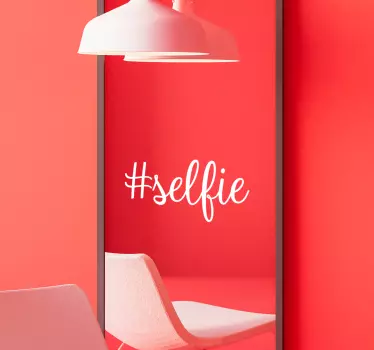 #Selfie tag text mirror sticker wall sticker for bedroom - TenStickers