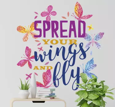 Spread your wings and fly butterfly wall sticker - TenStickers