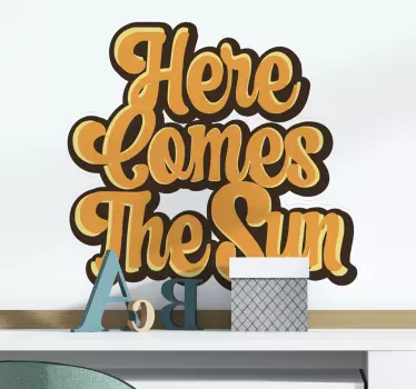 Sunny inspirational phrase quote wall sticker - TenStickers