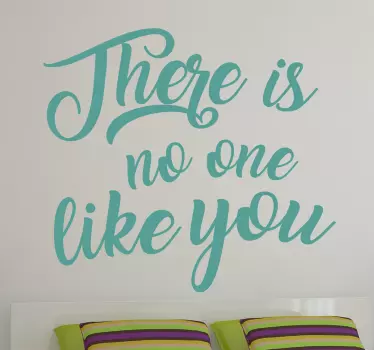 There is no one like you text wall sticker for bedroom - TenStickers
