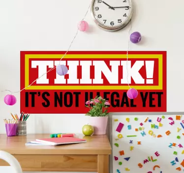 Think it's not illegal text sticker - TenStickers