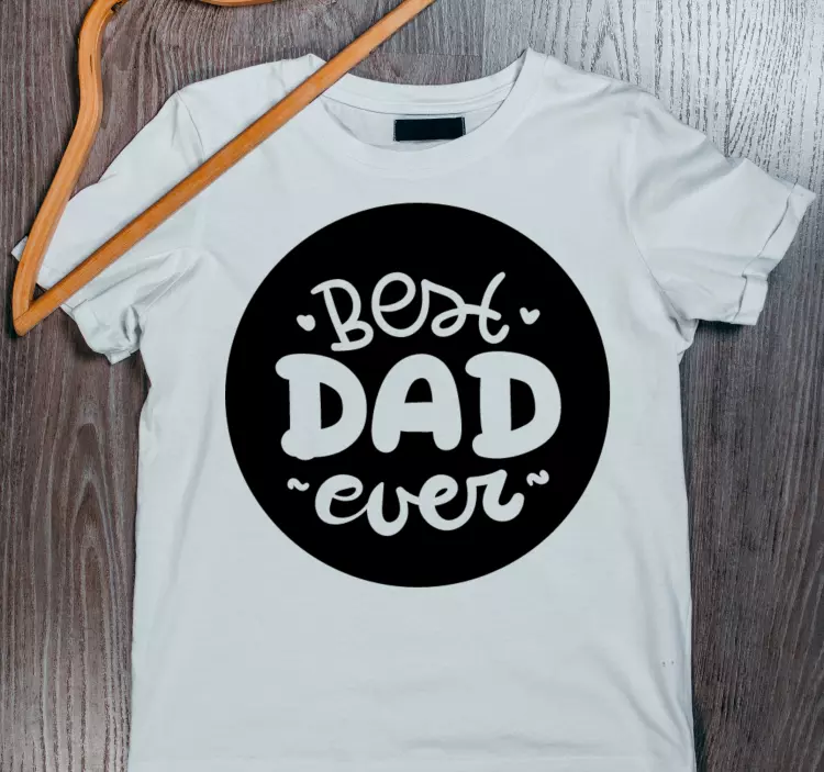 Best dad ever in bubble Father and son shirt - TenStickers