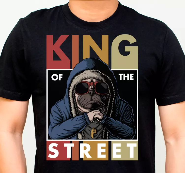 Pug King Streetwear t-shirt - TenStickers