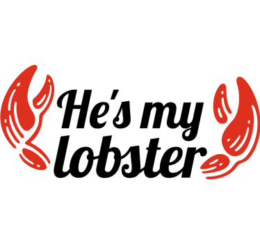 She is my lobster  design matching t shirts for couples - TenStickers