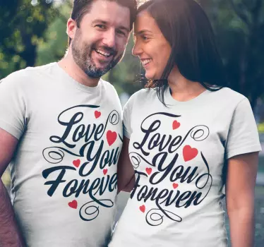 Couple t-shirts love you forever - TenStickers