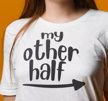 Couple t-shirts my other half - TenStickers