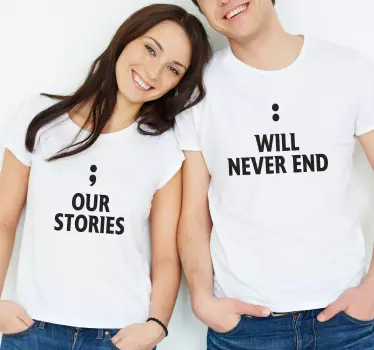 Couple t-shirts our stories never end - TenStickers