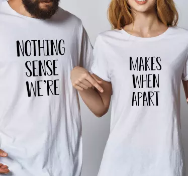 Couple t-shirts that make sense apart - TenStickers