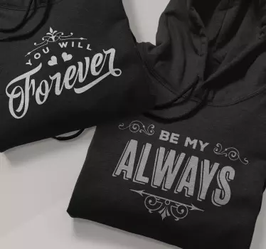 Forever always matching couple hoodies - TenStickers