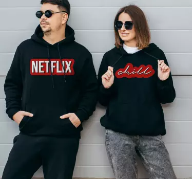 Netflix and chill matching couple hoodies - TenStickers