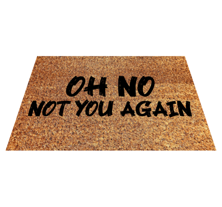 OH NO NOT AGAIN custom rug - TenStickers